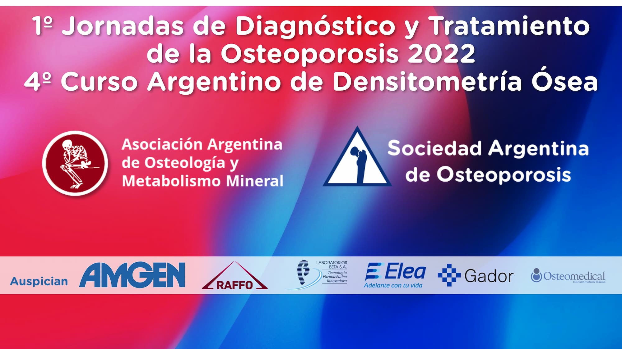 1º Jornadas de Diagnóstico y Tratamiento de la Osteoporosis 2022 -    4º Curso Argentino de Densitometría Ósea